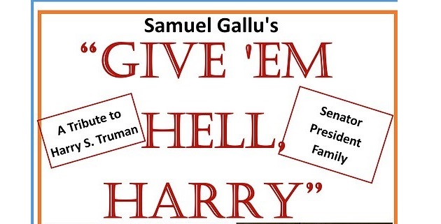 GIVE 'EM HELL, HARRY!!
