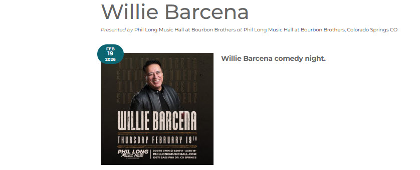 Comedian Willie Barcena at Phil Long Music Hall at Bourbon Brothers