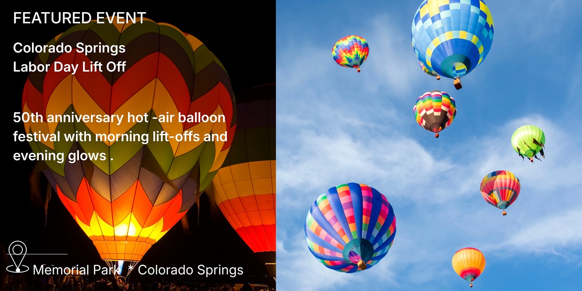Colorado Springs Hot Air Balloon Festival Celebrating 50 Years!